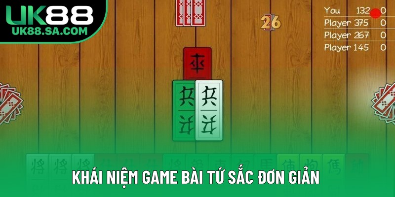 Khái niệm game bài Tứ sắc đơn giản 