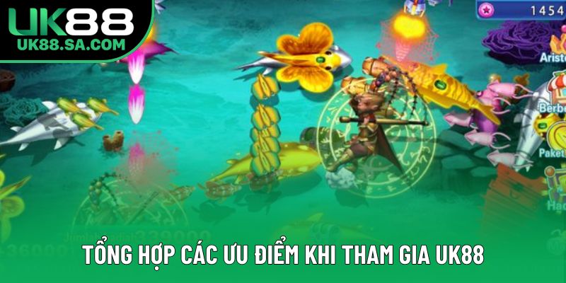 Tổng hợp các ưu điểm khi tham gia UK88